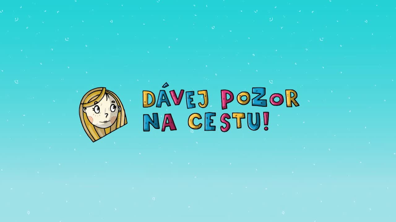 Dávej pozor na cestu!